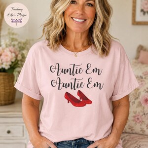 Auntie Em T-Shirt, Ruby Slipper Shirt, Bella Canvas Tee, Wizard of Oz, Gift for Aunt, There's No Place Like Home, Canvas Tote Bag