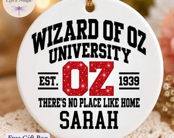 Wizard of Oz University Collegiant Ornament, Personalized Name Christmas Ornament, Ruby Slippers Dorothy Gift Classic Movie Stocking Stuffer