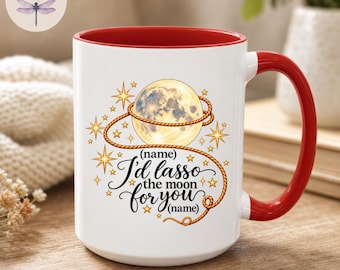Lasso the Moon Personalized Mug, Custom Name Coffee Cup, Romantic Moon Mug, Valentine's Day Gift for Him or Her, Couples Anniversary Gift