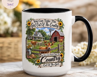 You Can Take The Girl Out Of The Country Ceramic Coffee Mug, Country Girl Cup, Farmhouse Morning Mug, Western Cow Gift, Farm Life Mug