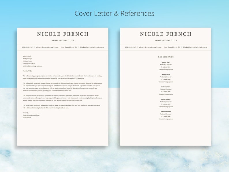 May include: A two-page document with a cover letter and references for Nicole French. The cover letter is a template with instructions on how to write a cover letter. The references page lists the names, titles, and contact information for five references.