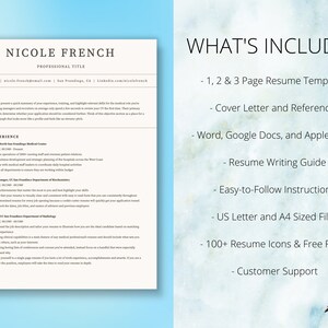 May include: A blue and white resume template with the text "WHAT'S INCLUDED" and a list of features, including 1, 2, & 3 page resume templates, cover letter and references, Word, Google Docs, and Apple Pages, resume writing guide, easy-to-follow instructions, US letter and A4 sized files, 100+ resume icons & free fonts, and customer support.