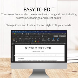 May include: A screenshot of a computer screen showing a Word document with a resume template. The resume is for Nicole French and includes a section for an objective statement. The text on the screen reads "EASY TO EDIT" and "You can replace, add or delete sections, change all text including profession, headings, and bullet points. Change icons and fonts, color and style to fit your needs."