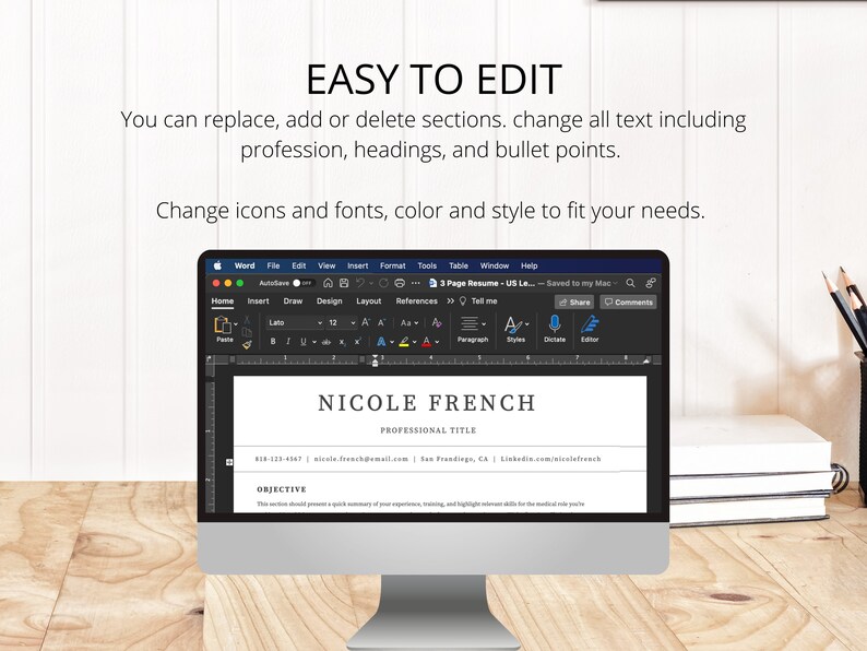 May include: A screenshot of a computer screen showing a Word document with a resume template. The resume is for Nicole French and includes a section for an objective statement. The text on the screen reads "EASY TO EDIT" and "You can replace, add or delete sections, change all text including profession, headings, and bullet points. Change icons and fonts, color and style to fit your needs."