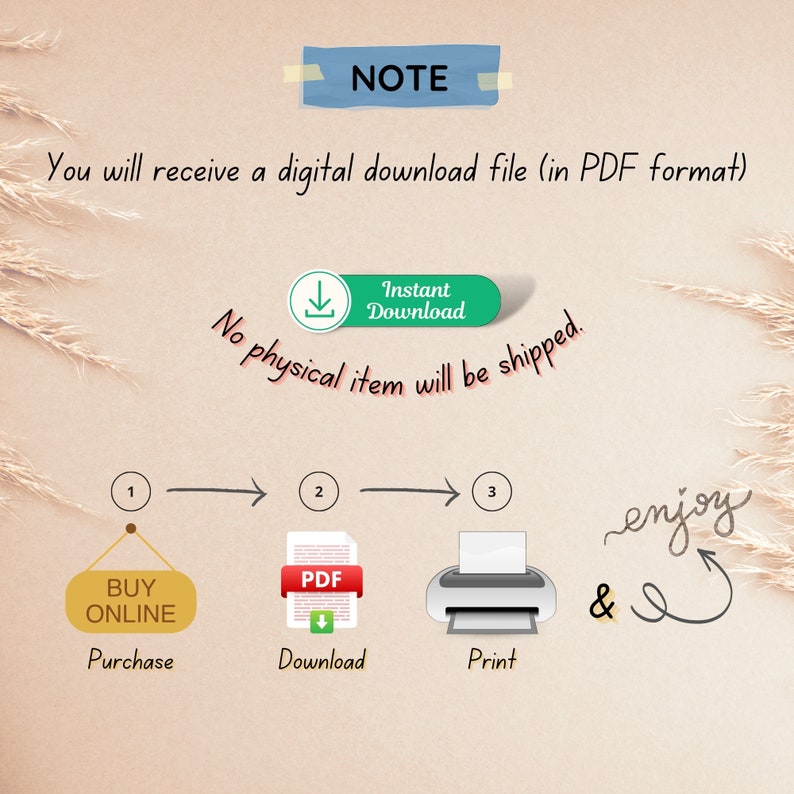 Peut inclure: Une illustration de t&eacute;l&eacute;chargement num&eacute;rique montrant les &eacute;tapes pour acheter, t&eacute;l&eacute;charger et imprimer un produit num&eacute;rique. Les &eacute;tapes sont num&eacute;rot&eacute;es 1, 2 et 3. Le texte "T&eacute;l&eacute;chargement instantan&eacute;" est dans une bo&icirc;te verte avec une ic&ocirc;ne de t&eacute;l&eacute;chargement. Le texte "Aucun article physique ne sera exp&eacute;di&eacute;." est &eacute;crit sous la bo&icirc;te verte. Le texte "enjoy &" est &eacute;crit en cursive avec une fl&egrave;che pointant vers la droite.