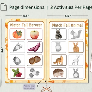 May include: Printable activity book with two matching games for kids. The first game is "Match Fall Harvest" and features images of a pumpkin, apple, corn, sweet potato, pear, and cranberries. The second game is "Match Fall Animal" and features images of a bear, squirrel, owl, rabbit, fox, deer, hedgehog, and rabbit. The book is 8.5 inches by 5.5 inches.