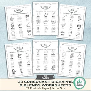 May include: A set of 33 printable worksheets for learning consonant digraphs and blends. Each worksheet features a different digraph or blend, such as 'wh', 'ch', 'dg', 'sp', 'wr', and 'cl'. The worksheets include black and white illustrations and words to trace.