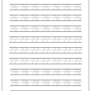 May include: A printable worksheet for tracing the numbers 76, 77, and 78. The worksheet has multiple lines for practicing writing each number.