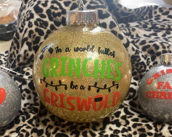 Very large National Lampoons in a world full of grinches be a Griswold Christmas ornament. Gold glittery