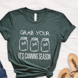 Grab Your Balls It&#39;s Canning Season Shirt, Gardening Tshirt, Farmer Tee, Country T-shirt, Best Mom Tshirt, Food Shirt, Mom Life Shirt, Balls