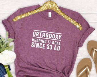 Funny Orthodoxy Keeping It Reel T-Shirt: Eastern Orthodox Christian Apparel