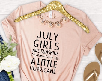 July Girls Sunshine Hurricane T-Shirt: Funny Birthday Gift