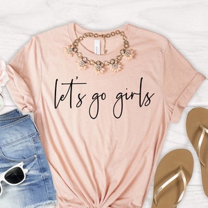 Let&#39;s Go Girls Graphic Tee: Shania Twain Concert, Nashville Trip