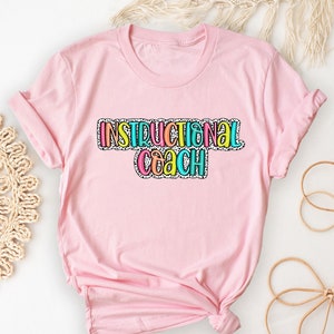 Instructional Coach T-Shirt: Educational Assistant Back To School Tee