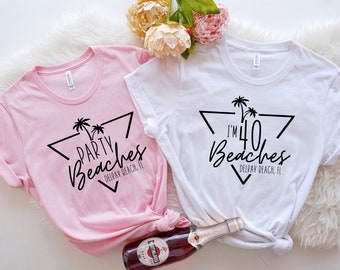 40th Birthday Beach Party T-Shirt: Delray Beach FL