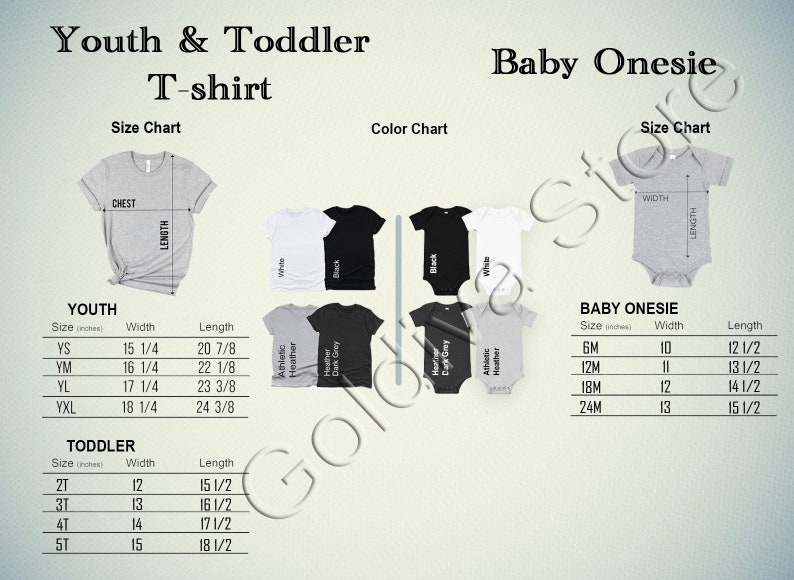 May include: Size chart for youth and toddler t-shirts and baby onesies. The chart shows sizes in inches and includes measurements for chest, width, and length. The color chart shows five colors: white, black, athletic heather, dark grey heather, and heather grey.