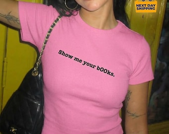Y2K Aesthetic, Show me your b00ks tee, Vintage Book Tee, Micro Baby Rip Tee