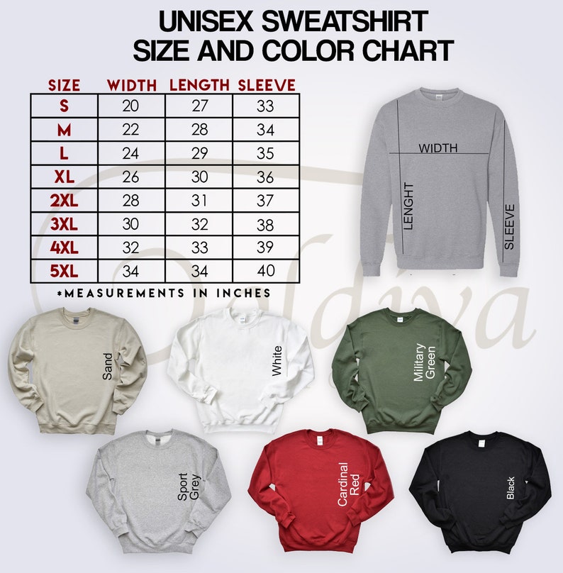 May include: Unisex sweatshirt size and color chart with measurements in inches. The chart shows sizes from S to 5XL with corresponding width, length, and sleeve measurements. The chart is accompanied by six color swatches: sand, white, military green, sport grey, cardinal red, and black.