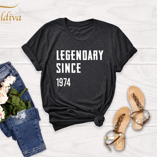 Legendary Since 1974 Shirt, 50th Birthday gifts for Women, Gift for Men, Funny 50th Birthday Shirts, 50th Anniversary Gifts Idea For Parents