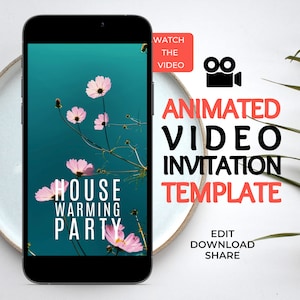 Animated Housewarming Invitation, Editable Housewarming Party Video Invitation, Flowers Video Invite, New Home Party, Electronic Phone Evite