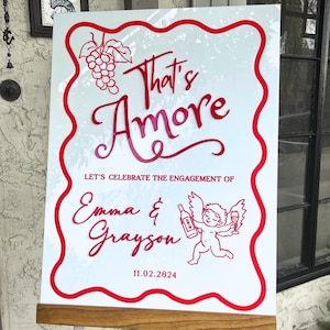 Italian Engagement Party Welcome Sign, Italian Theme Shower, We&#39;re Engaged, That&#39;s Amore, Wedding Shower Signage, Rehearsal Dinner Decor,