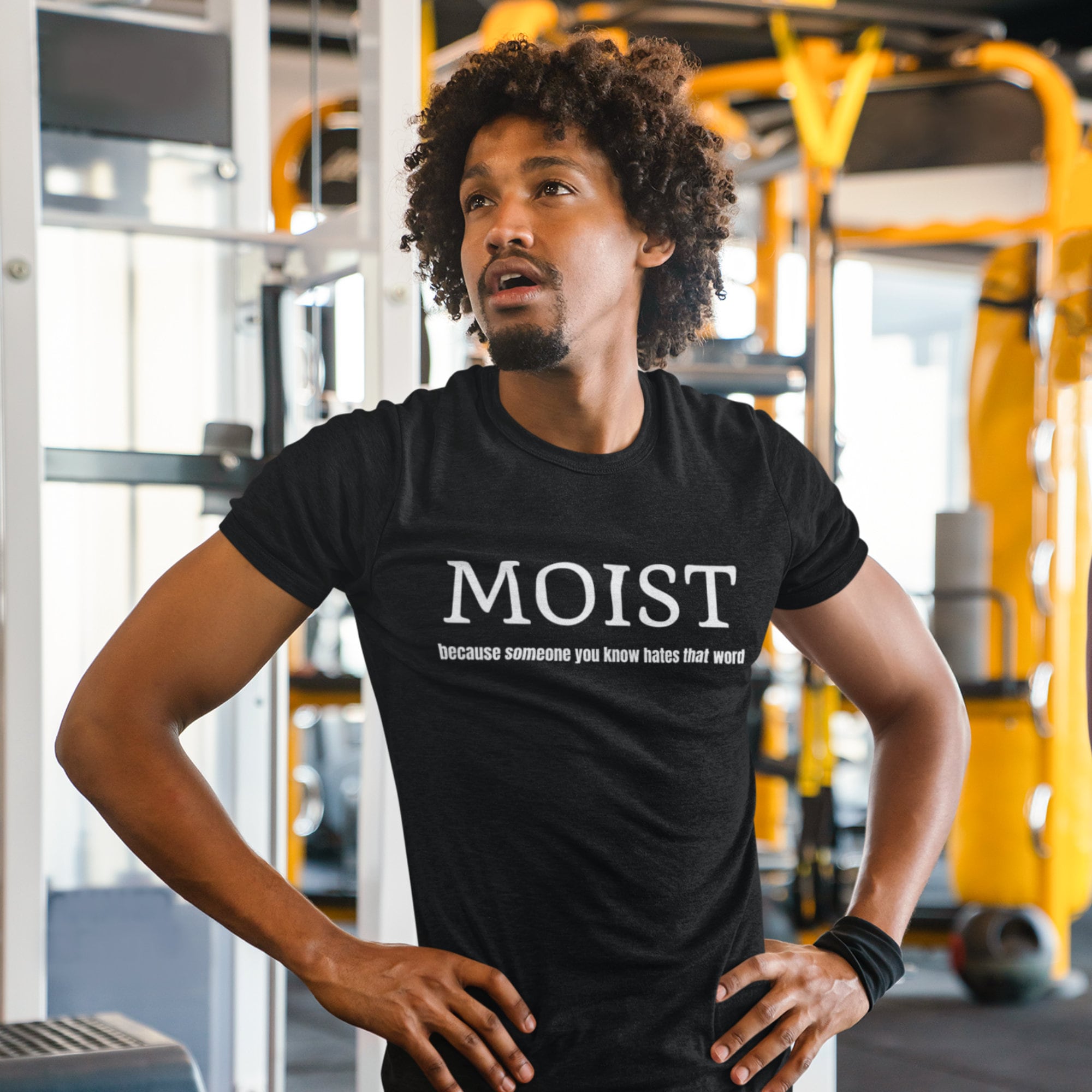 Moist Because at Least One Person You Know Hates This Word