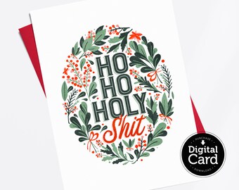 印刷可能な Ho Ho Holy Shit、面白いクリスマスホリデーカード、皮肉なクリスマス隔離ダウンロード