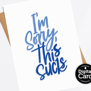 Cartão Sinto muito, isso é uma merda para impressão, Empatia, Simpatia Download digital