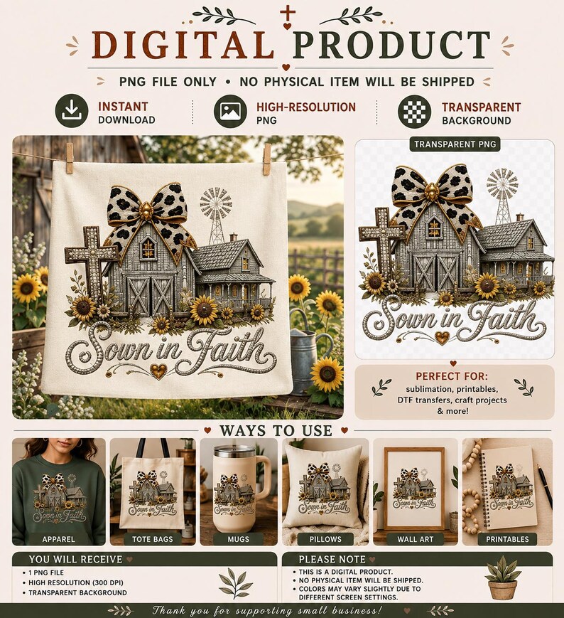 May include: A digital graphic design featuring a rustic barn, a cross, and sunflowers with a leopard print bow. The text reads Sown in Faith. This high-resolution PNG file is intended for sublimation, printables, and various craft projects.