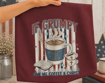 Vintage Christian Coffee Grumpy Shirt Faith Tee Distressed Graphic Inspirational Message Scripture Design Believer Apparel Casual Wear Men