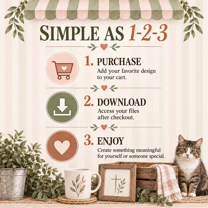 Puede incluir: Un gr&aacute;fico instructivo titulado SIMPLE AS 1-2-3 con tres pasos: 1. PURCHASE, 2. DOWNLOAD y 3. ENJOY. Debajo, una taza blanca con arte de hojas, un cuadro con una cruz, una caja de madera, un pa&ntilde;o a cuadros y un gato atigrado sobre una superficie.