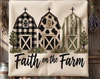 Faith on the Farm Barnes PNG Rustic Farmhouse Cow Print Gingham Stripes Digital Download Christian Countryside Animal Print Sublimation
