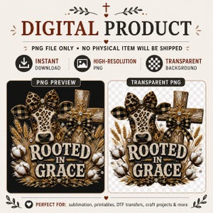 May include: A digital graphic design featuring a cow with a leopard print pattern, wearing a buffalo plaid bow, positioned next to a wooden cross with a plaid bow, wheat stalks, and cotton bolls, with the text ROOTED IN GRACE in bold letters.