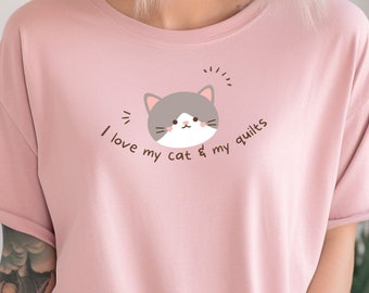 I Love my Cats and my Quilts T Shirt, Sew T-Shirt, Shirts for Women, Quilting Lover Shirt, Quilter Gift, Funny Gift for Quilter
