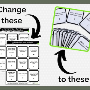 May include: Black and white word game cards with instructions to "Change these to these!" The cards have prompts like "Name a food that starts with S" and "Name a sport that starts with B".