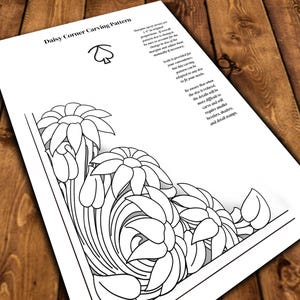 May include: A black and white line art carving pattern of a corner design featuring a cluster of stylised daisy flowers. The pattern is labelled "Daisy Corner Carving Pattern" and includes instructions for adjusting the size and scale of the pattern.