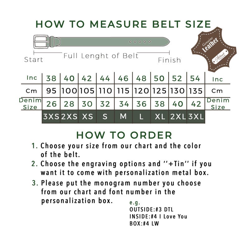 May include: A diagram with instructions on how to measure belt size, including inches and centimeters. The chart shows denim sizes and belt sizes from 38 to 54 inches (95 to 135 cm). Instructions on how to order are also included.