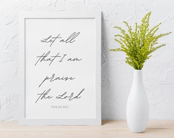 Printable Bible Verse Wall Art, Scripture Digital Art, Psalms 103:1