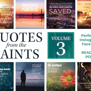 Puede incluir: Un collage de citas inspiradoras de santos, con un fondo turquesa y el texto "QUOTES from the SAINTS VOLUME 3" en el centro. Las citas tratan sobre la oración, la fe y hacer el bien. La imagen es perfecta para compartir en las redes sociales.