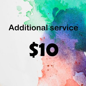 Additional service 10