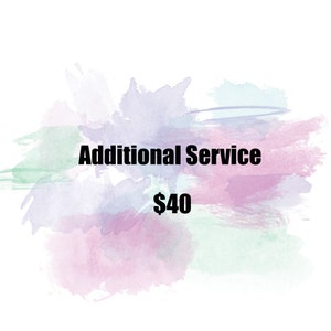 Additional service 40