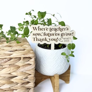Personalized Wooden Plant Stake - #1 Teacher Appreciation Gift or End of School Year - Customized Teacher Gift Idea - back to school gift