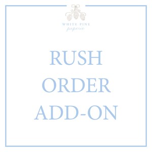 Add-On: Rush Order