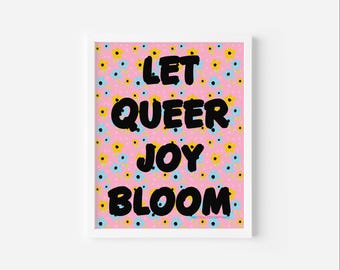 Lámina artística floral "Queer Joy": Papel reciclado, 8x10 o 11x14 pulgadas.