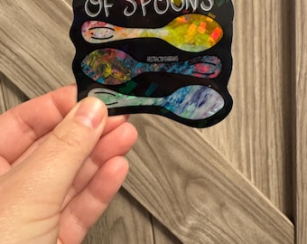 All Out of Spoons Sticker - Vinyl - 3" - Prism - Glittery - Chronic Pain - Chronic Illness