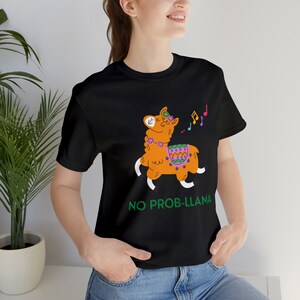 No Prob-llama Unisex T-Shirt Inspirierend Motivierend Lustig TS001330