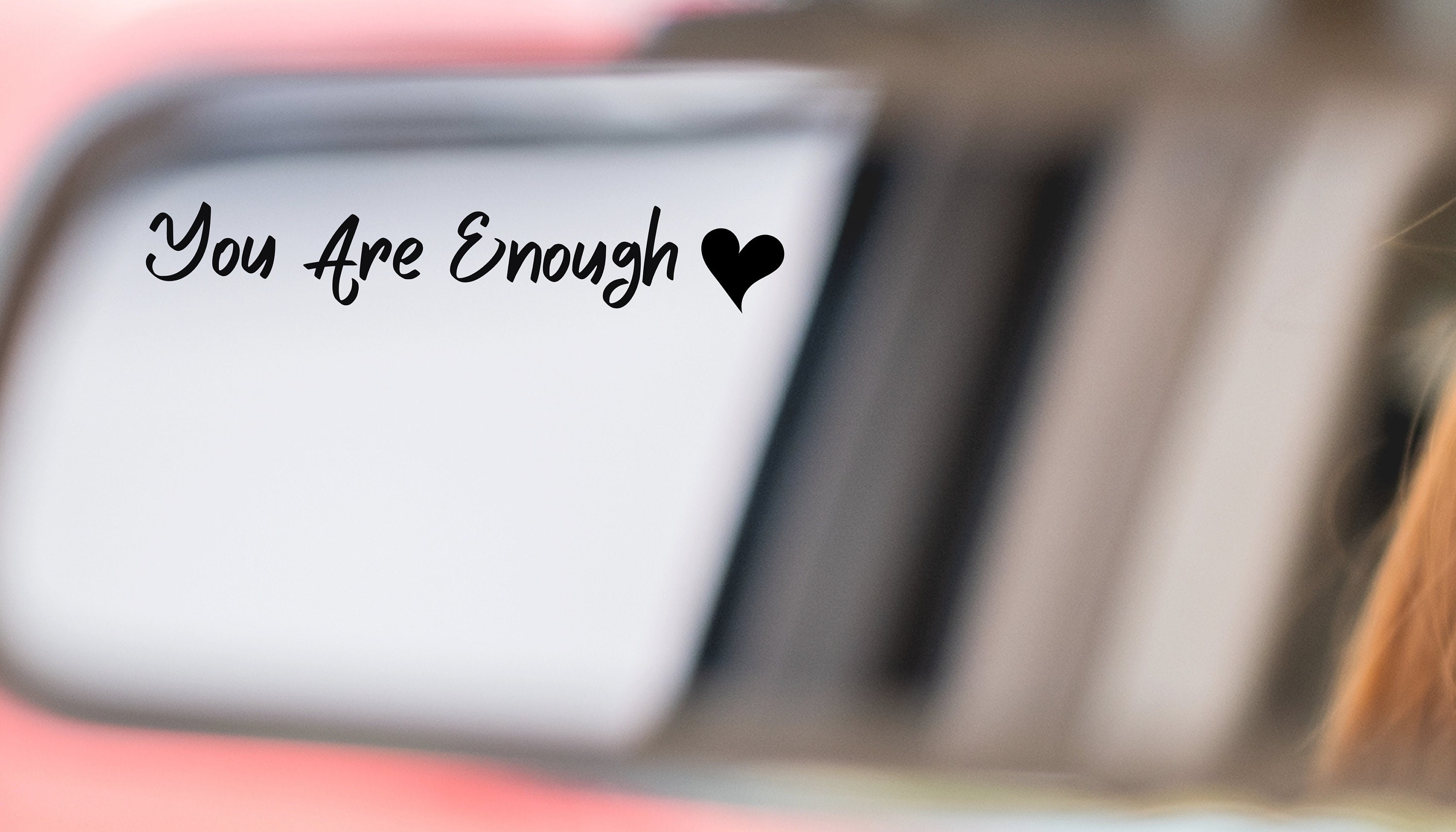 You Are Enough Mirror Decal Affirmation Sticker for Rear View Car