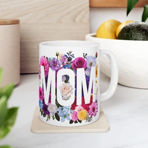 Floral MOM Ceramic Mug – Perfect Mother&#39;s Day Gift, Birthday Coffee & Tea Cup, Charming Home Decor for Mom