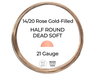 21 Gauge  Half Round  Dead Soft  14/20 Rose Gold-Filled Wire  1 - 10 ft  USA