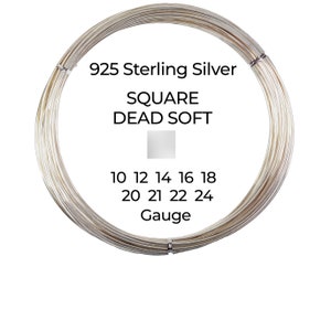 May include: A coil of 925 Sterling Silver square wire, labeled "DEAD SOFT" and showing gauges from 10 to 24.